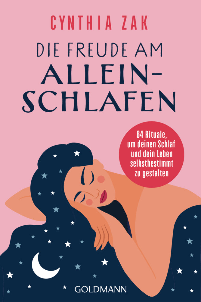 Die Freude am Alleinschlafen (Cynthia Zak)