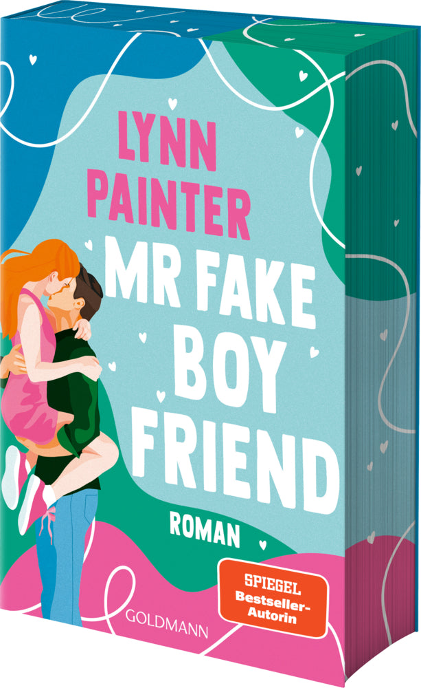 Mr Fake Boyfriend (Lynn Painter)