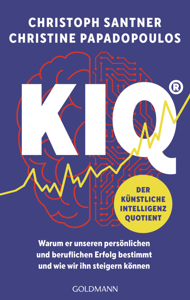 KIQ - Der Künstliche Intelligenz Quotient (Christoph Santner)
