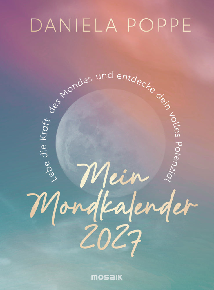 Mein Mondkalender 2027 (Daniela Poppe)