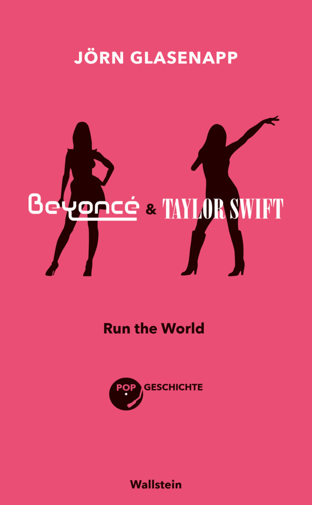Beyoncé und Taylor Swift (Jörn Glasenapp)
