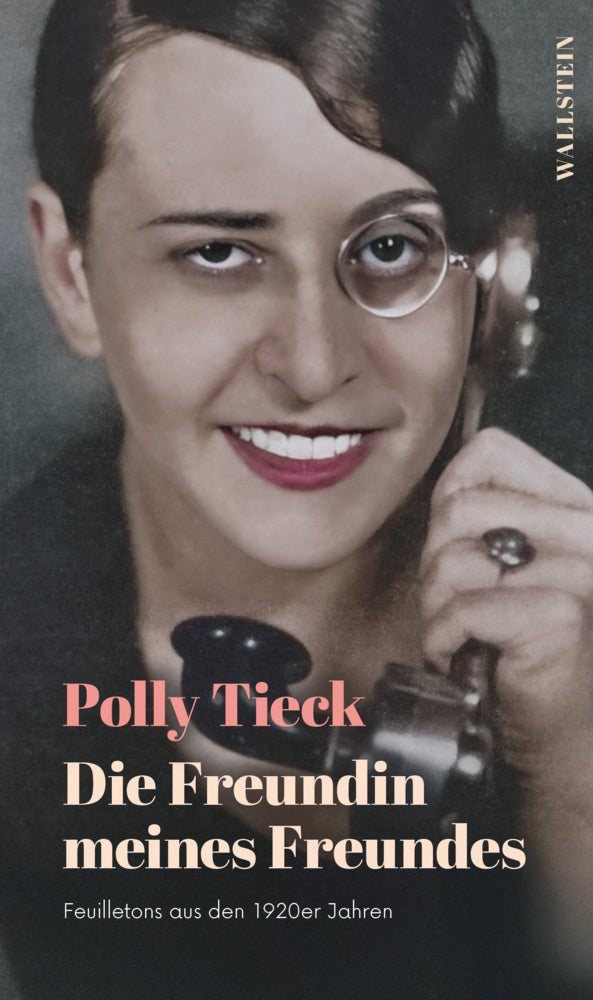 Die Freundin meines Freundes (Polly Tieck)