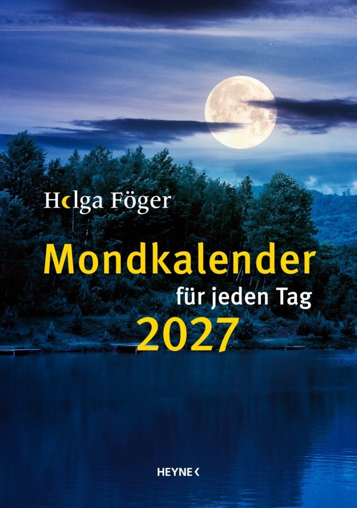 Mondkalender für jeden Tag 2027 (Helga Föger)