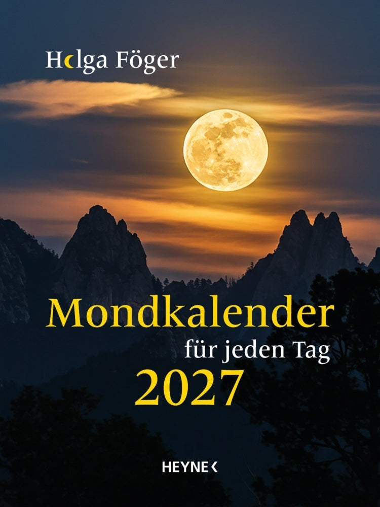Mondkalender für jeden Tag 2027 (Helga Föger)