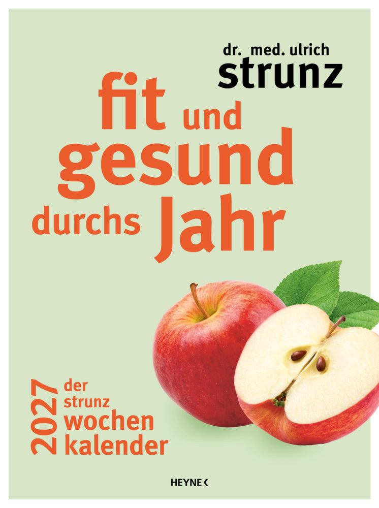Fit und gesund durchs Jahr - Der Strunz-Wochenkalender 2027 (Ulrich Strunz)