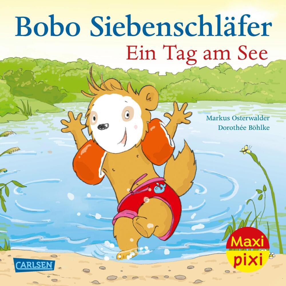 Maxi Pixi 503: Bobo Siebenschläfer. Ein Tag am See (Markus Osterwalder)