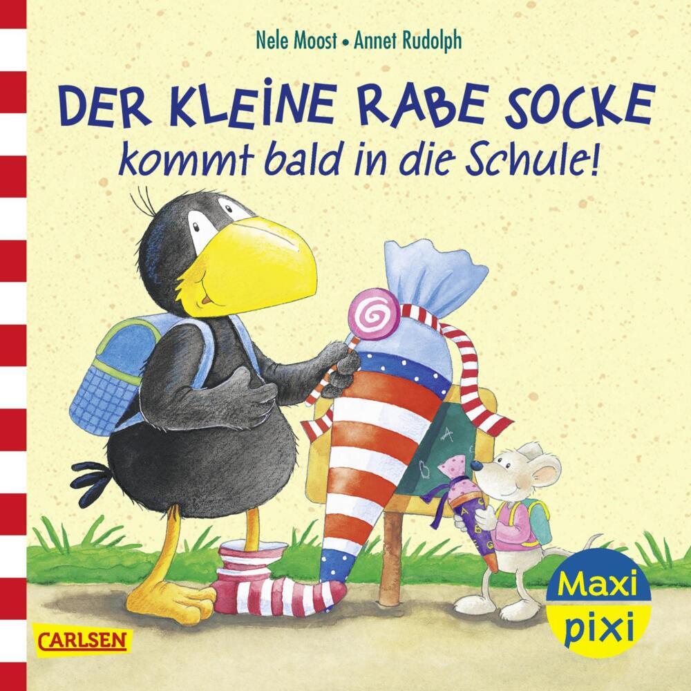 Maxi Pixi 497: Der kleine Rabe Socke kommt bald in die Schule! (Nele Moost)