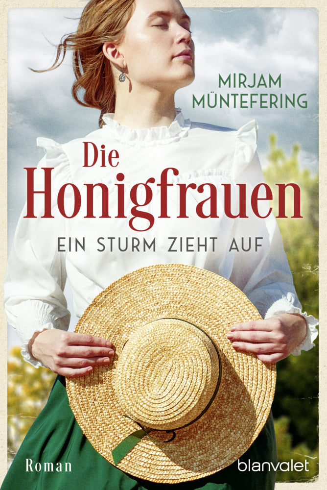 Die Honigfrauen - Ein Sturm zieht auf (Mirjam Müntefering)