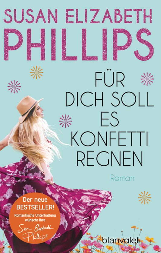 Für dich soll es Konfetti regnen (Susan Elizabeth Phillips)