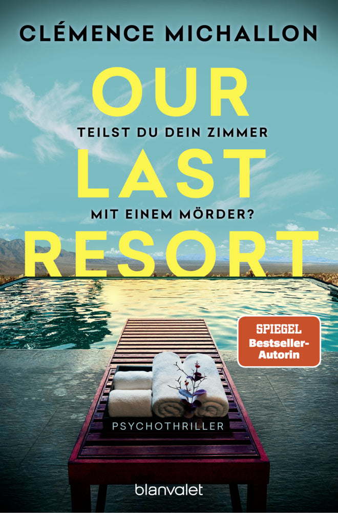 Our Last Resort - Teilst du dein Zimmer mit einem Mörder? (Clémence Michallon)