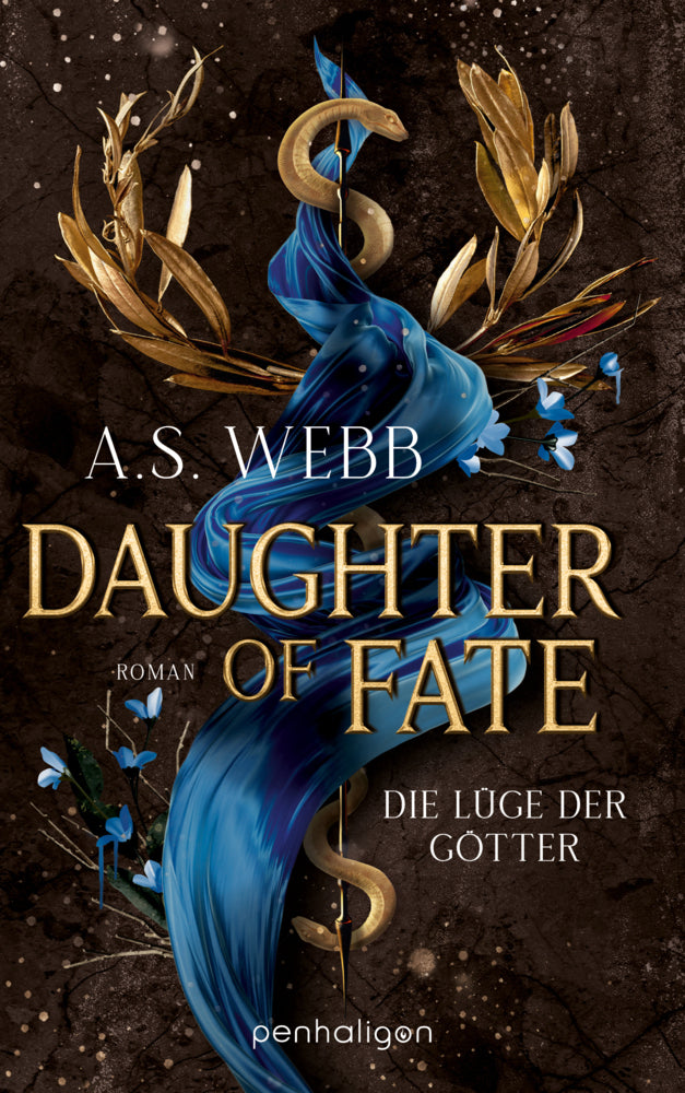 Daughter of Fate - Die Lüge der Götter (A. S. Webb)
