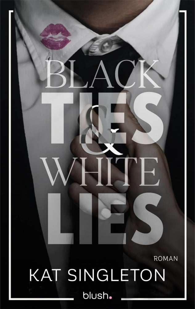 Black Ties and White Lies (Kat Singleton)