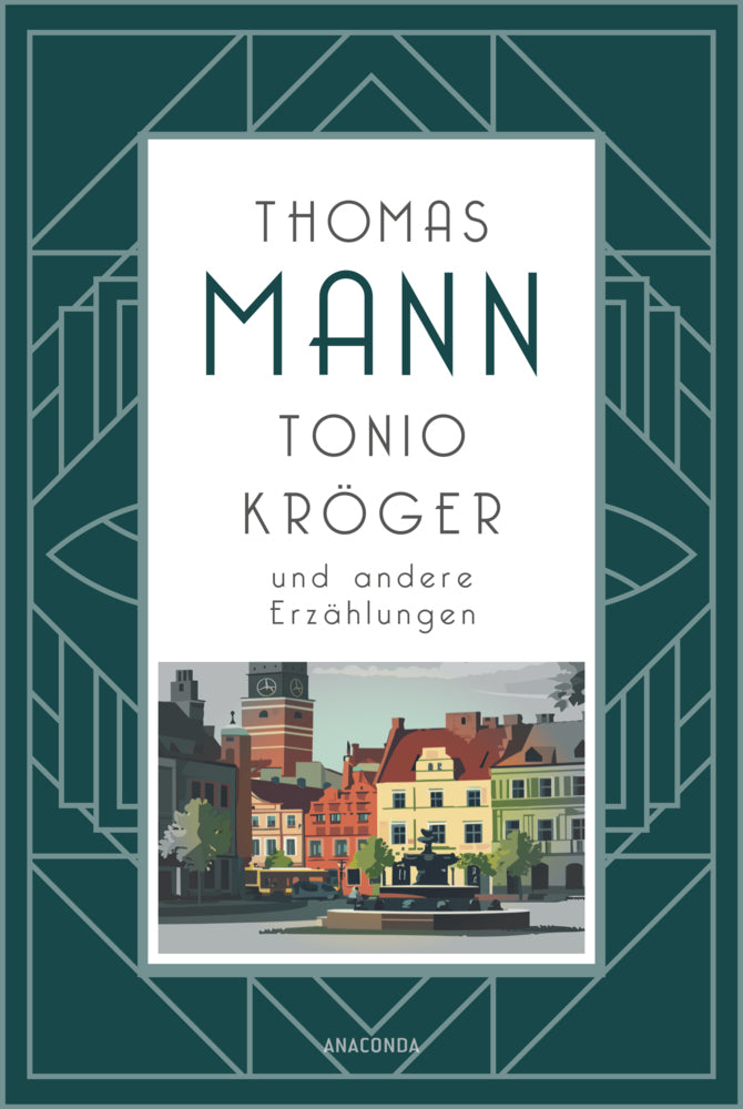 Tonio Kröger und andere Erzählungen (Thomas Mann)