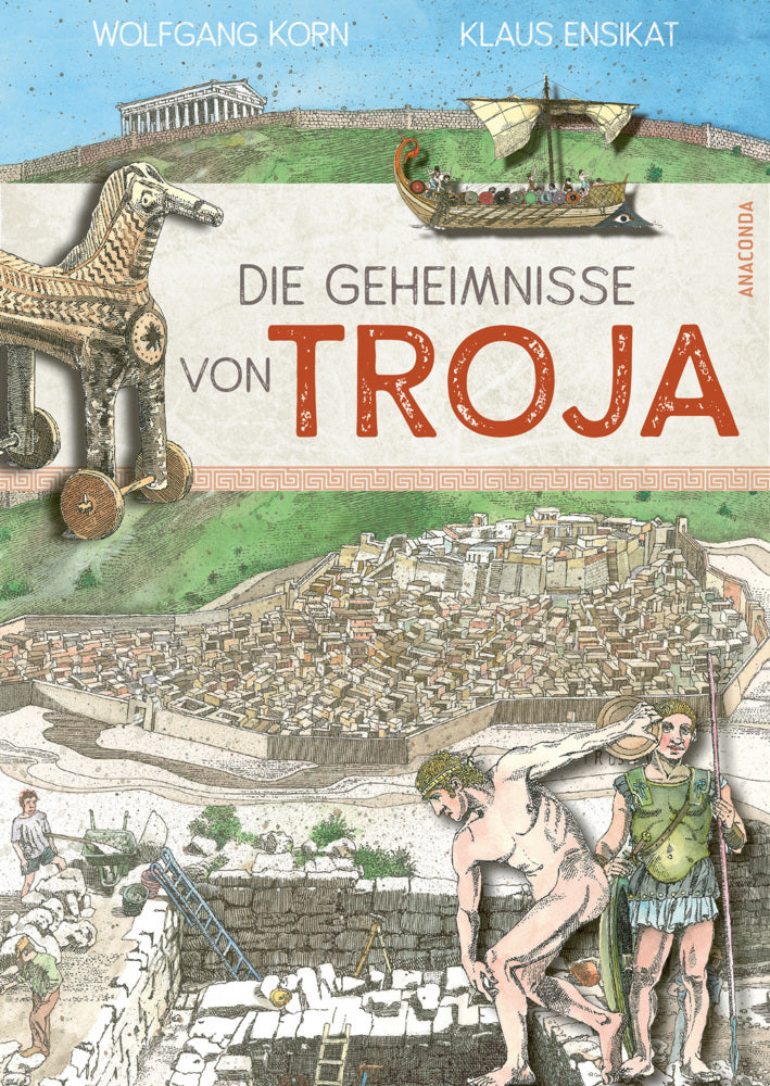 Die Geheimnisse von Troja (Wolfgang Korn)