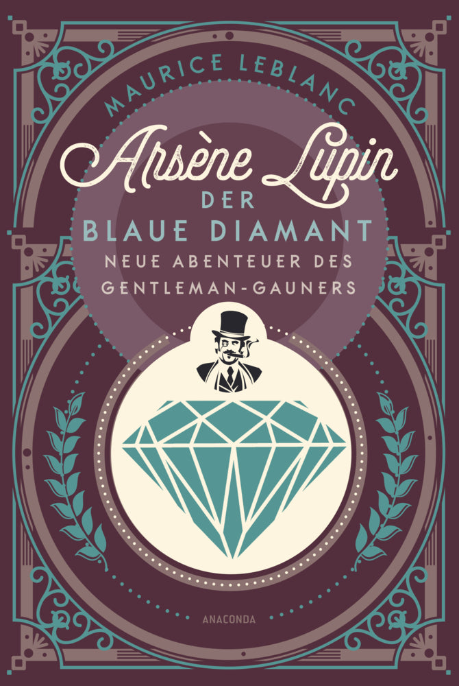Arsène Lupin. Der blaue Diamant (Maurice Leblanc)