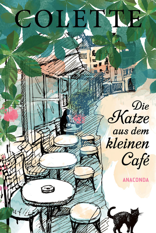 Die Katze aus dem kleinen Café (Sidonie-Gabrielle Colette)
