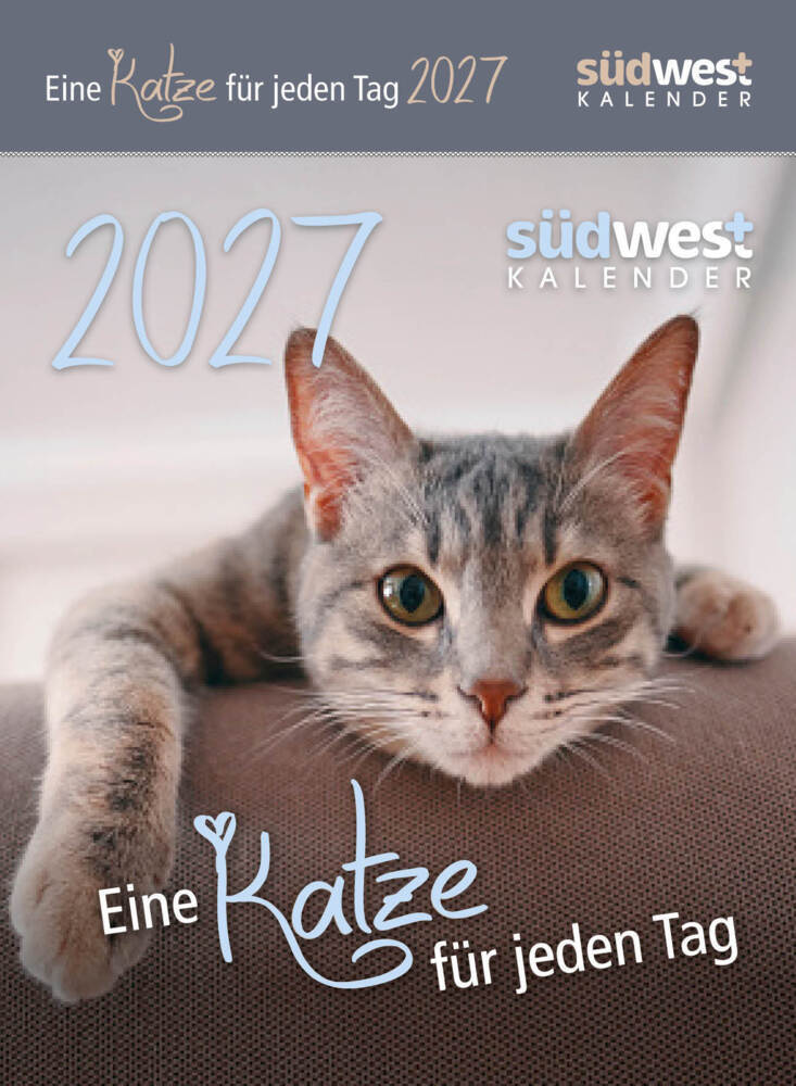 Eine Katze für jeden Tag 2027  - Tagesabreißkalender zum Aufstellen oder Aufhängen