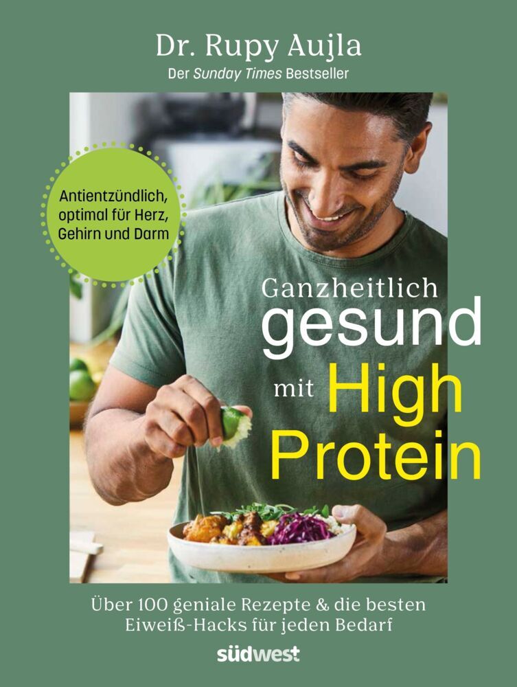 Ganzheitlich gesund mit High Protein (Rupy Aujla)