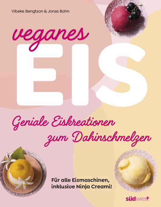 Veganes Eis (Vibeke Bengtson)