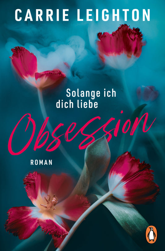 Obsession - Solange ich dich liebe (Carrie Leighton)