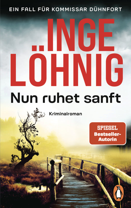 Nun ruhet sanft (Dühnfort 7) (Inge Löhnig)
