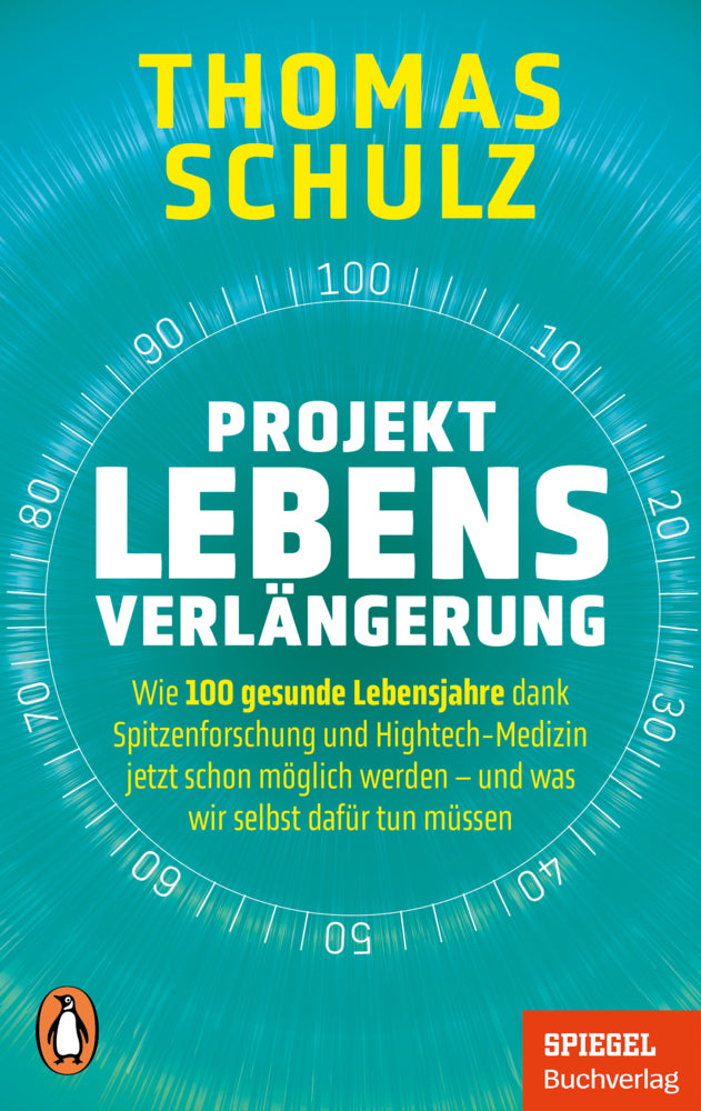 Projekt Lebensverlängerung (Thomas Schulz)