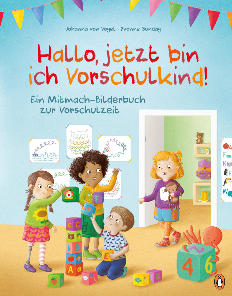 Hallo, jetzt bin ich Vorschulkind! (Johanna Von Vogel)