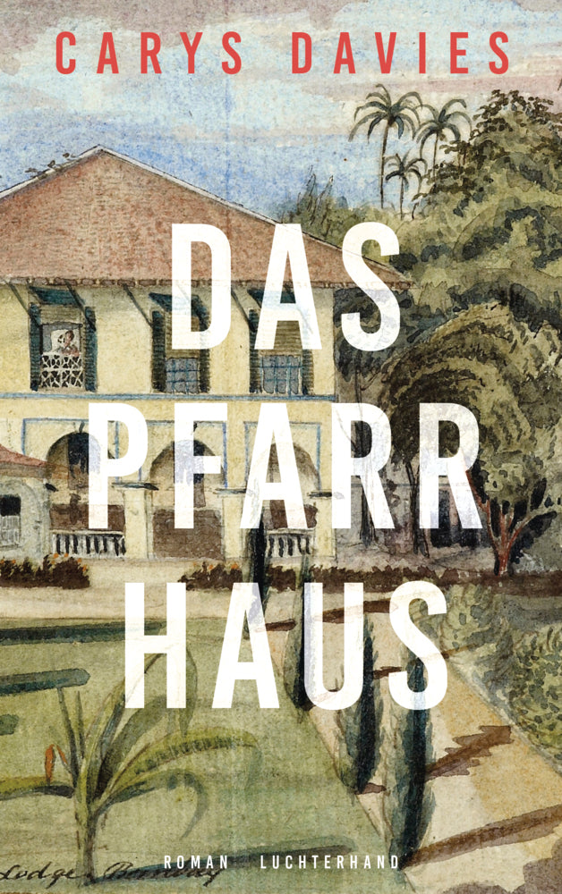 Das Pfarrhaus (Carys Davies)