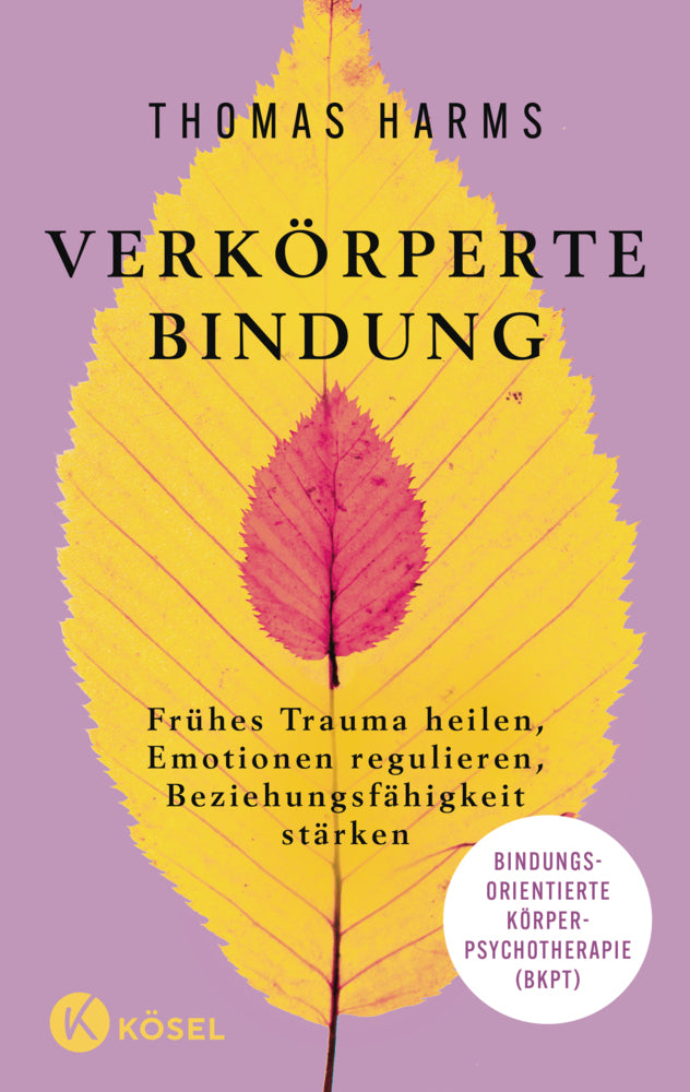Verkörperte Bindung (Thomas Harms)
