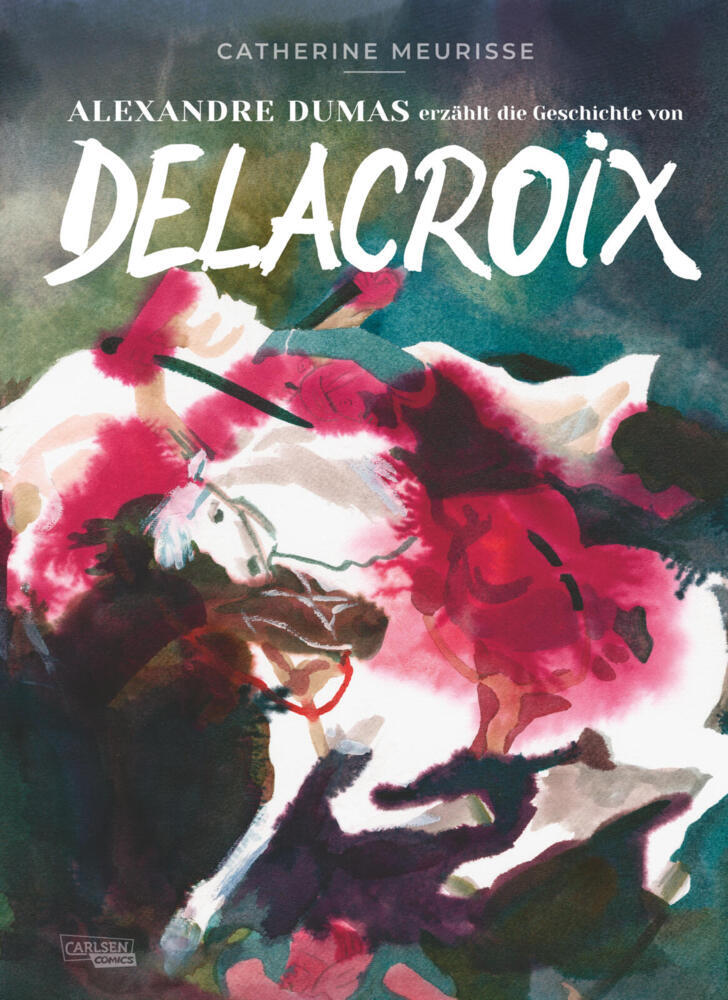 Alexandre Dumas erzählt die Geschichte von Delacroix (Catherine Meurisse)