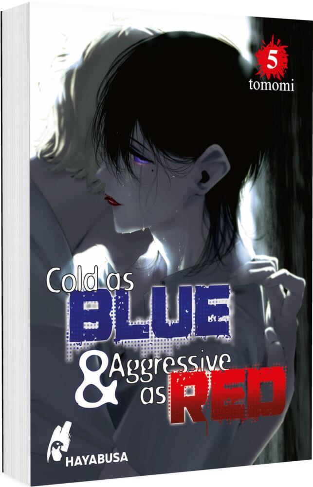 Cold as Blue & Aggressive as Red 5 (Tomomi)