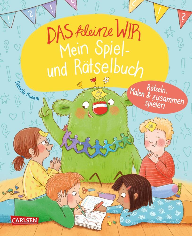 Das kleine WIR: Mein Spiel- und Rätselbuch (Daniela Kunkel)