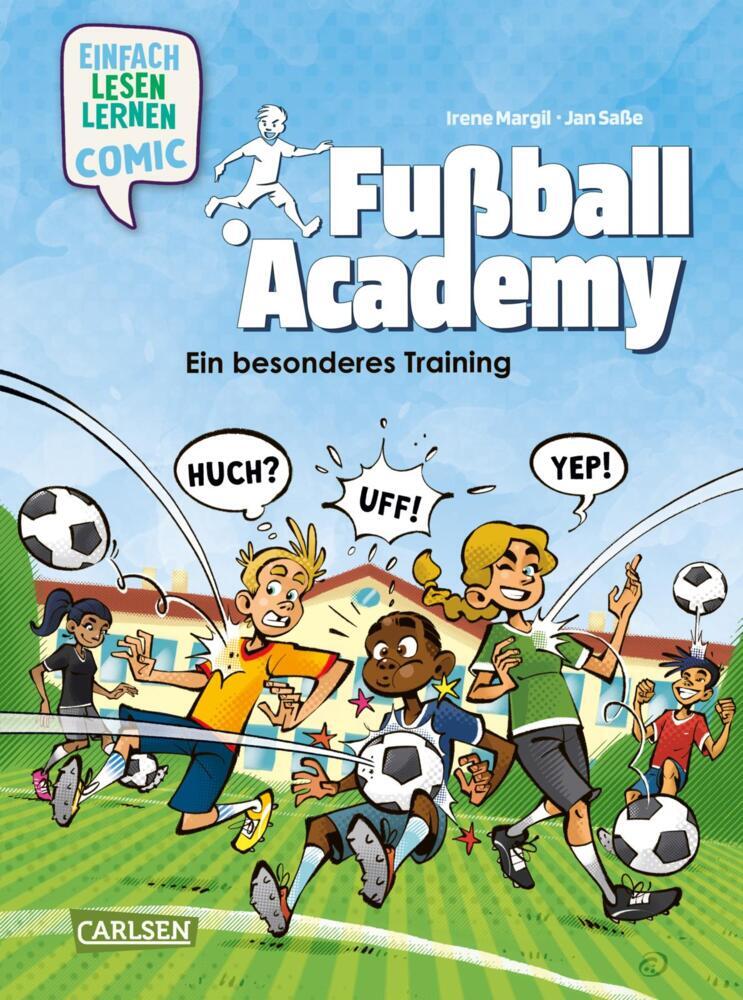Erstleser Kindercomic: Fußball Academy: Ein besonderes Training (Irene Margil)