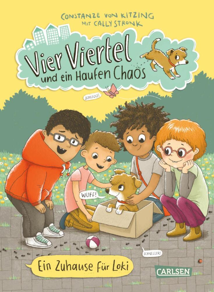 Vier Viertel und ein Haufen Chaos 1: Ein Zuhause für Loki (Constanze Von Kitzing)
