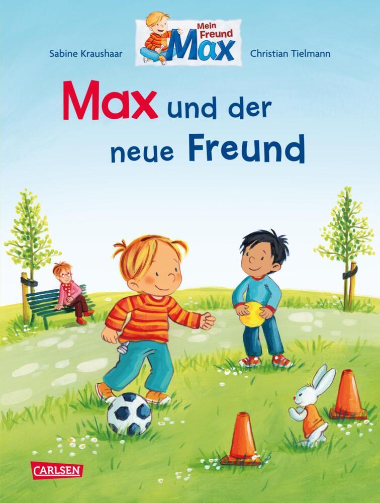 Max-Bilderbücher: Max und der neue Freund (Christian Tielmann)