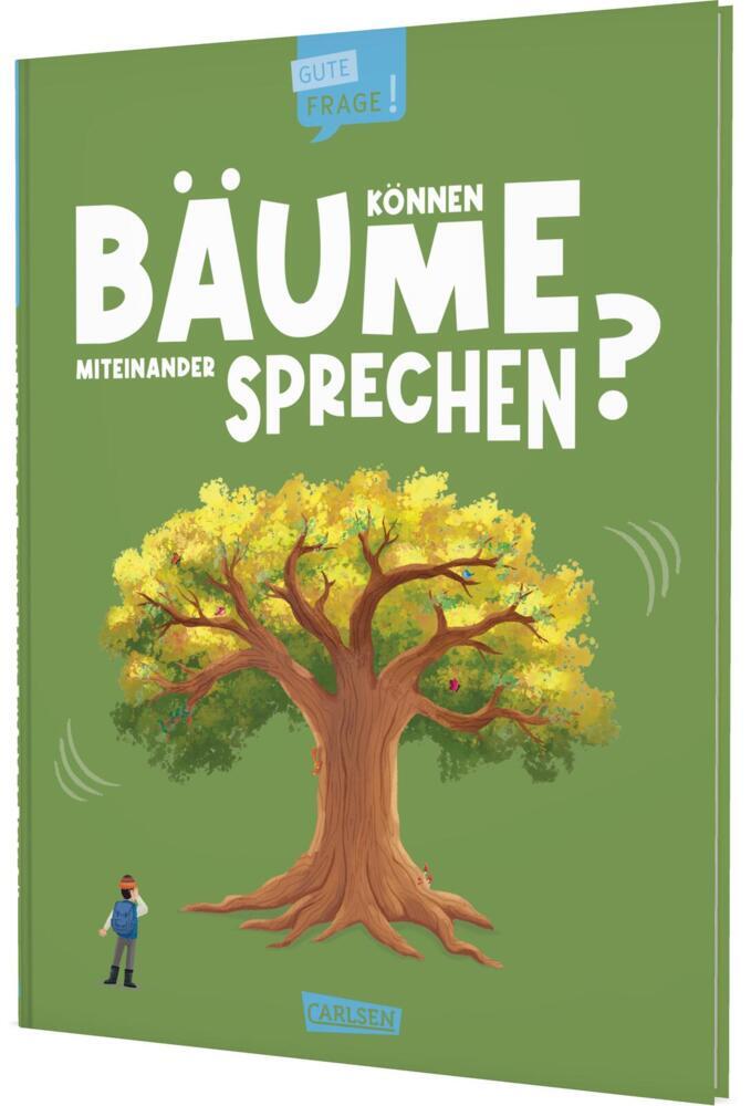 Können Bäume miteinander sprechen? (Gute Frage!) (Olivia Watson)