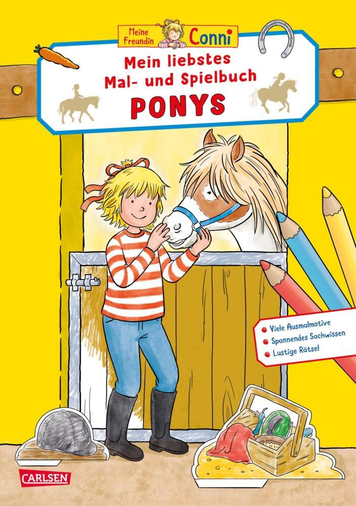 Conni Gelbe Reihe (Beschäftigungsbuch): Mein liebstes Mal- und Spielbuch: Ponys (Hanna Sörensen)