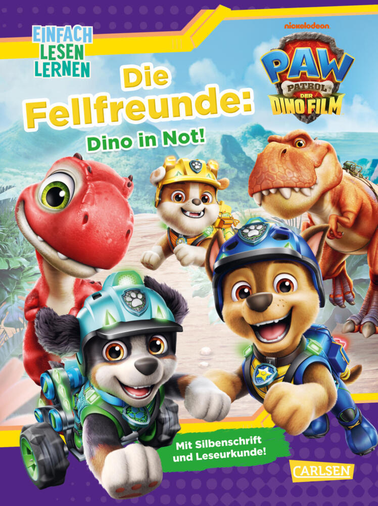 PAW Patrol Erstlesebuch: PAW Patrol - Der Dino Film - Die Fellfreunde: Dino in Not (Nora De Lon)