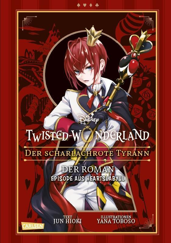 Disney: Twisted Wonderland - Roman: Der scharlachrote Tyrann (Jun Hioki)