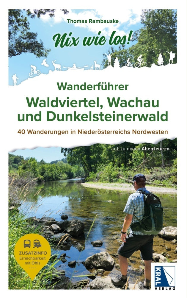 Nix wie los: Wanderführer Waldviertel, Wachau und Dunkelsteinerwald (Thomas Rambauske)