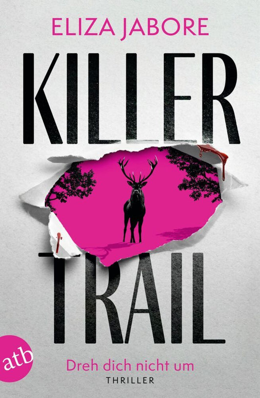 Killer Trail - Dreh dich nicht um (Eliza Jabore)