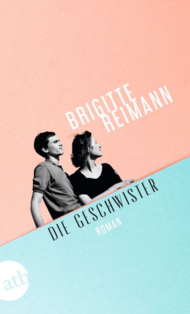 Die Geschwister (Brigitte Reimann)