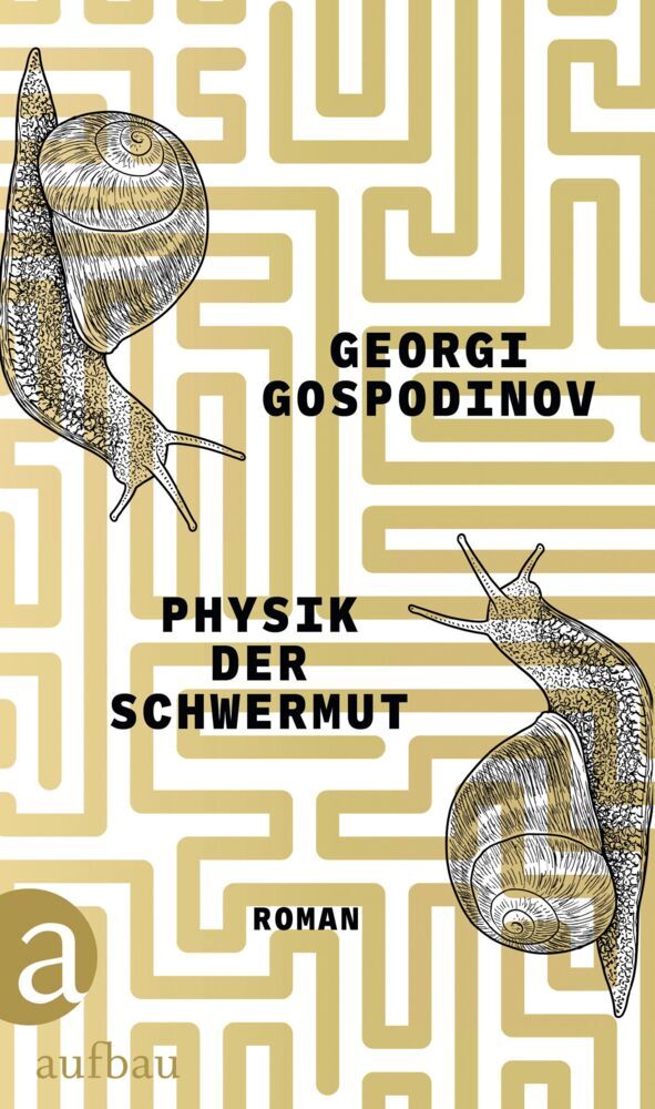 Physik der Schwermut (Georgi Gospodinov)