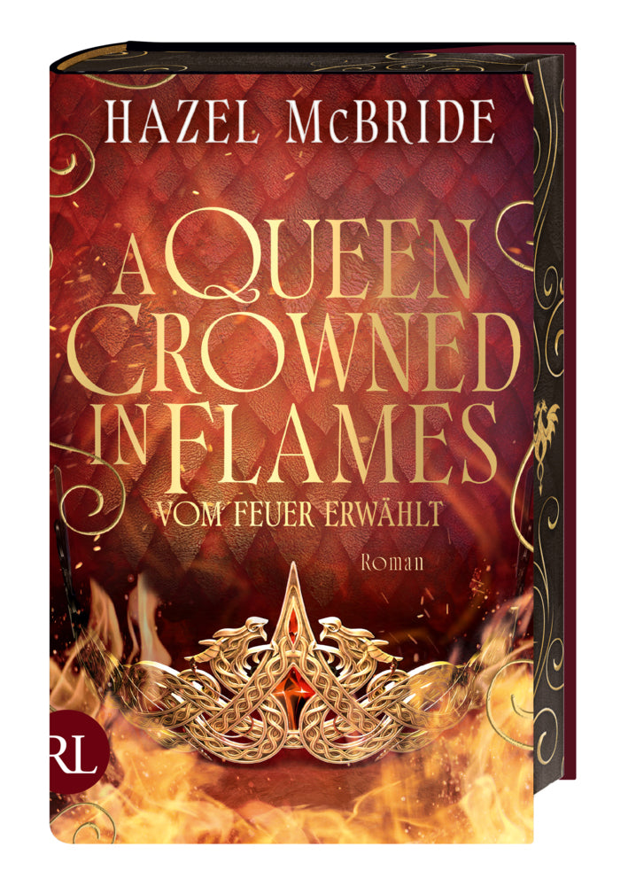 A Queen Crowned in Flames - Vom Feuer erwählt (Hazel Mcbride)