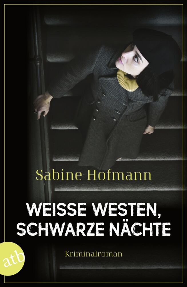 Weiße Westen, schwarze Nächte (Sabine Hofmann)
