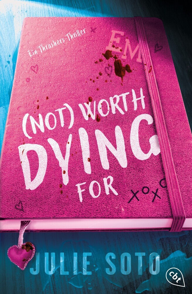 Not worth dying for (Julie Soto)