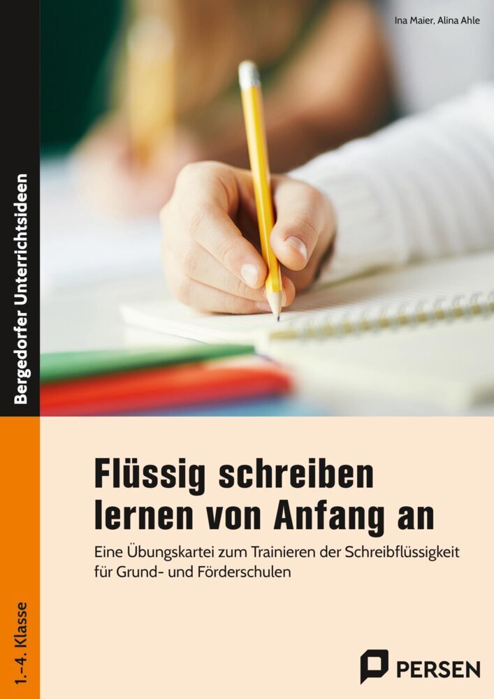 Flüssig schreiben lernen von Anfang an (Ina Maier)