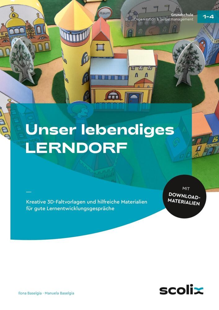 Unser lebendiges LERNDORF (Ilona Baselgia)