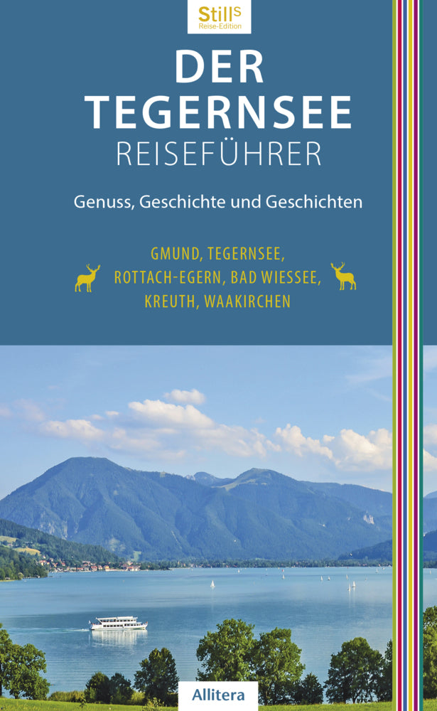 Der Tegernsee Reiseführer (6. Auflage) (Sonja Still)
