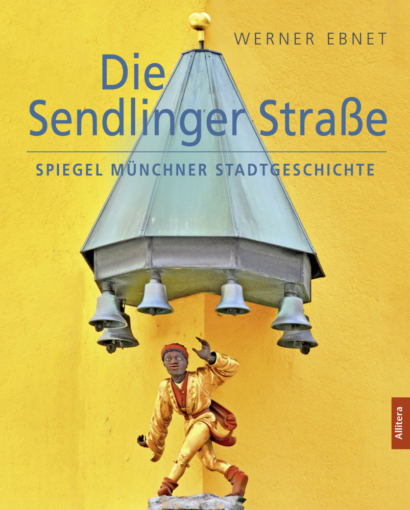 Die Sendlinger Straße (Werner Ebnet)